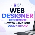 Web Designer Names Guide How to Name Your Design Brand